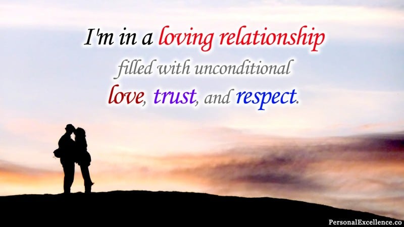 Affirmation Wallpaper, [Love]: "I'm in a loving relationship filled with unconditional love, trust, and respect."