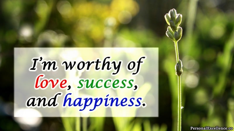Affirmation Wallpaper, [Self-Worth]: "I'm worthy of love, success, and happiness."