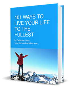 101 Ways To Live Your Life to the Fullest 101 Ways To Live Your Life to the Fullest
