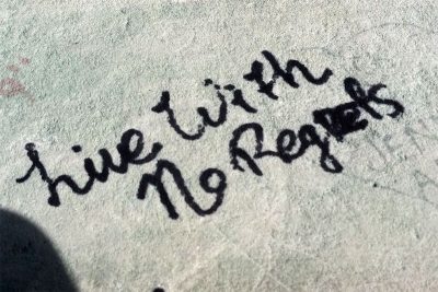 Live With No Regrets