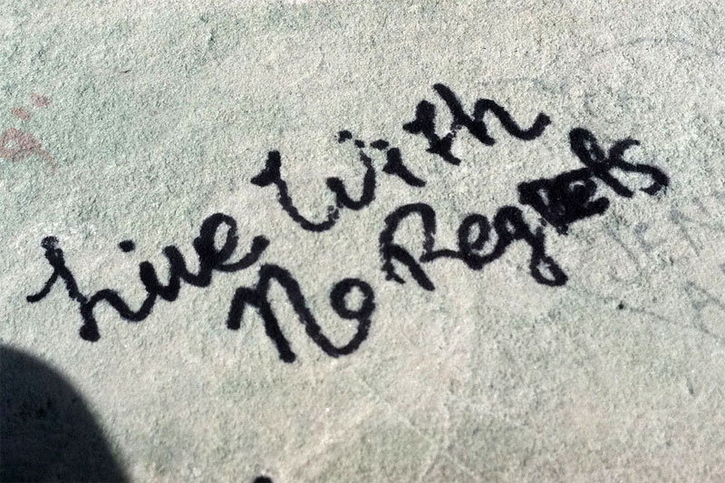 Live With No Regrets