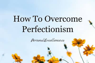 How To Overcome Perfectionism: A Complete Guide