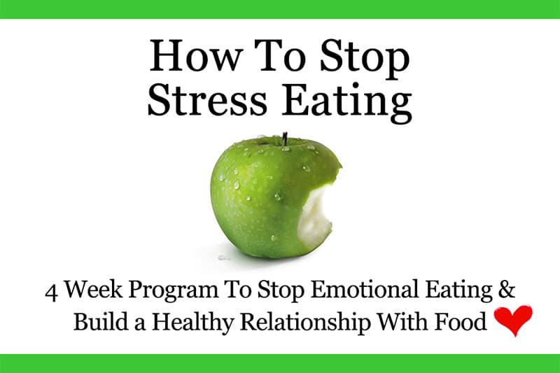 How To Stop Stress Eating Program