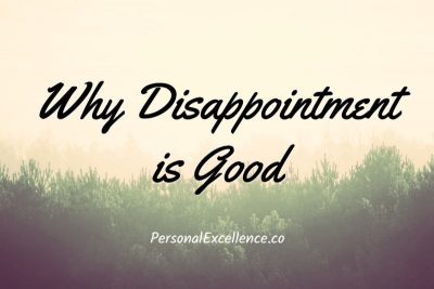 Why Disappointment is Good
